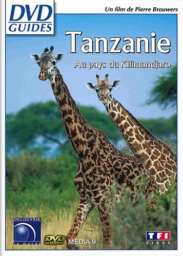 Tanzanie - Au Pays Du Kilimandjaro