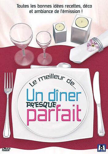 Un Dîner Presque Parfait - Best Of