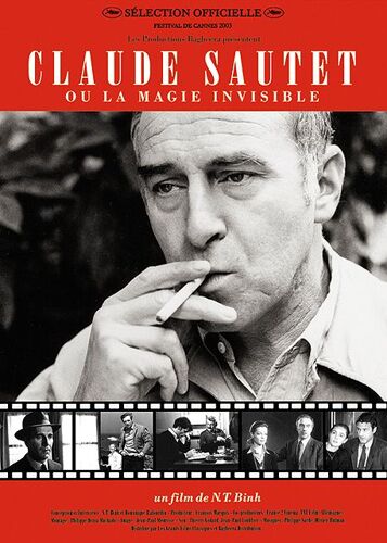 Claude Sautet Ou La Magie Invisible