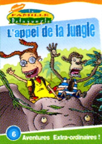 La Famille Delajungle - L'appel De La Jungle