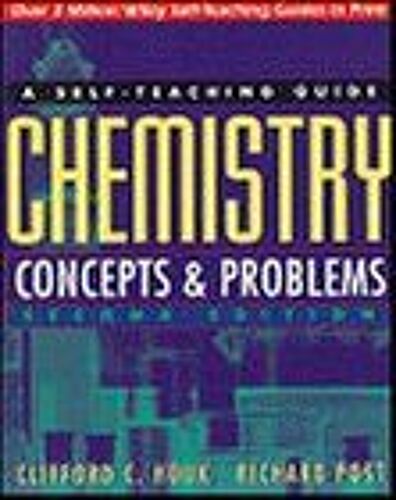 Chemistry: Concepts & Problems (Self-Teaching Guides, 2nd Edition)