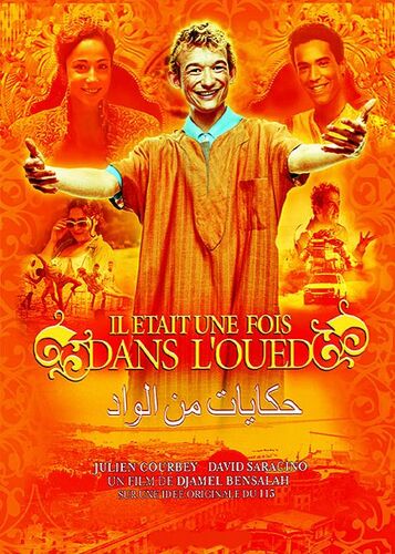 Il Était Une Fois Dans L'oued