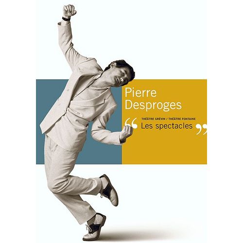 Pierre Desproges - Les Spectacles Du Théâtre Grévin Et Du Théâtre Fontaine