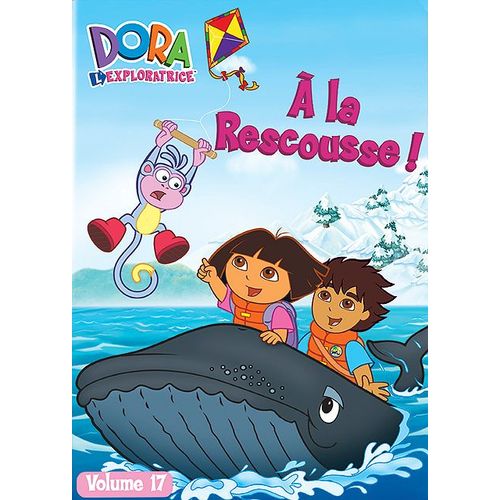 Dora L'exploratrice - Vol. 17 : Dora À La Rescousse