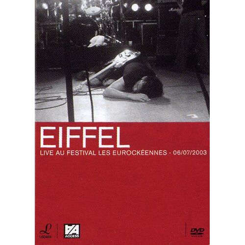 Eiffel - Live Au Festival Les Eurockéennes - 06/07/2003