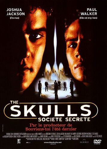 The Skulls, Société Secrète