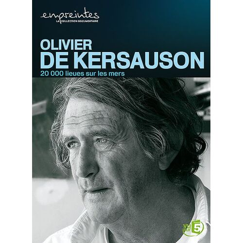 Collection Empreintes - Olivier De Kersauson, 20 000 Lieues Sur Les Mers