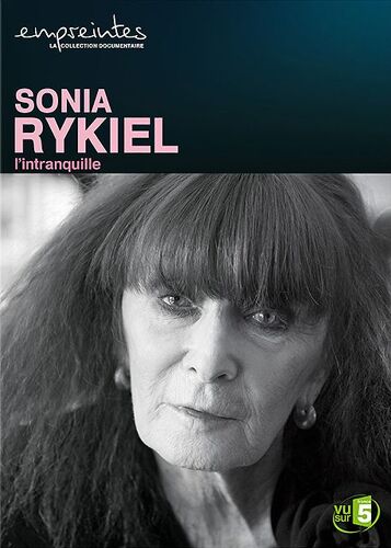 Collection Empreintes - Sonia Rykiel, L'intranquille