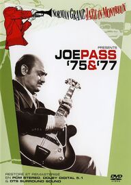 Norman Granz' Jazz In Montreux Presents Joe Pass '75 & '77