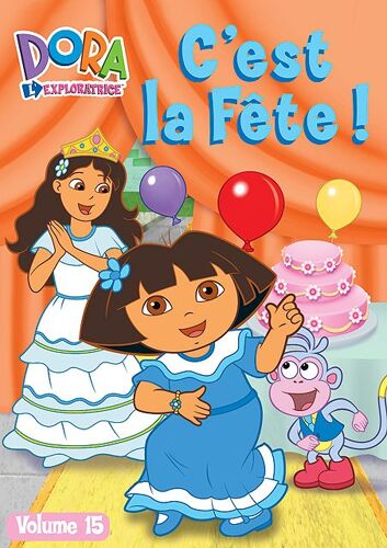 Dora L'exploratrice - Vol. 15 : C'est La Fête