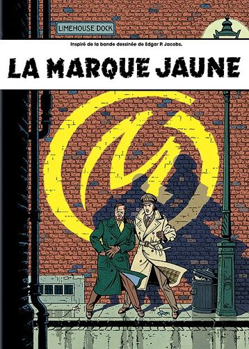 Blake Et Mortimer - La Marque Jaune