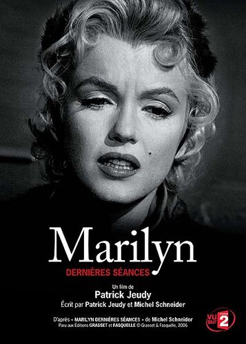 Marilyn - Dernières Séances