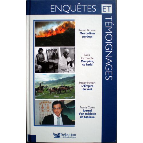 Enquêtes Et Témoignages, N° 75 : Mes Collines Perdues ; Mon Père, Ce Harki ; L'empire Du Vent ; Journal D'un Médecin De Banlieue