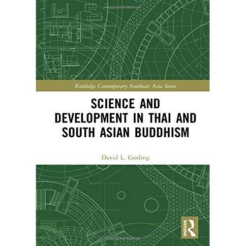 Science And Development In Thai And South Asian Buddhism