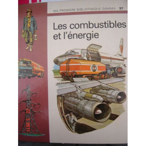 Les Combustibles Et L'énergie