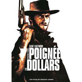 Pour Une Poignée De Dollars
