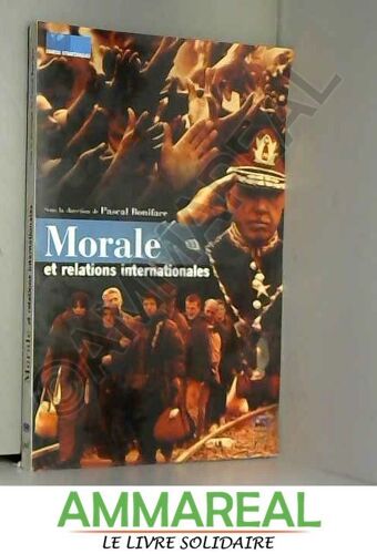 Morale Et Relations Internationales