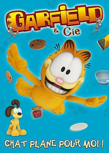 Garfield & Cie - Vol. 6 : Chat Plane Pour Moi !