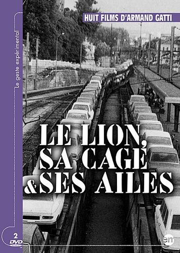 Le Lion, Sa Cage Et Ses Ailes : Huit Films D'armand Gatti