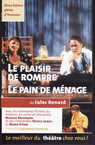 Le Plaisir De Rompre ; Le Pain De Menage