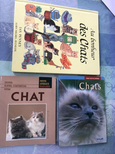 Au Bonheur Des Chats De Ian Penney - Choisir, Élever, Comprendre Votre Chat, Nathan Pratique - Mini Encyclopédie Chats, Solar : 3 Livres