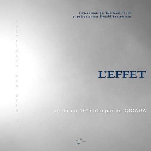 L'effet - Actes Du 19e Colloque Du Cicada