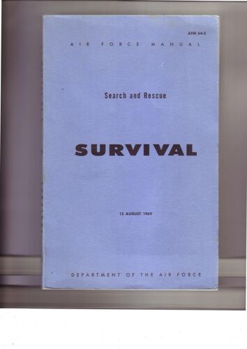 Search And Rescue: Survival Air Force Manual