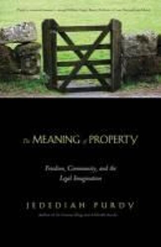 Purdy, J: The Meaning Of Property