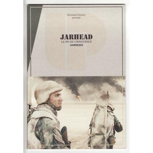 Jarhead La Fin De L'innocence. N° 0 : Dossier Presse Film De Sam Mendes Avec Jake Gyllenhaal, Peter Sarsgaard, Jamie Foxx. 7cine7