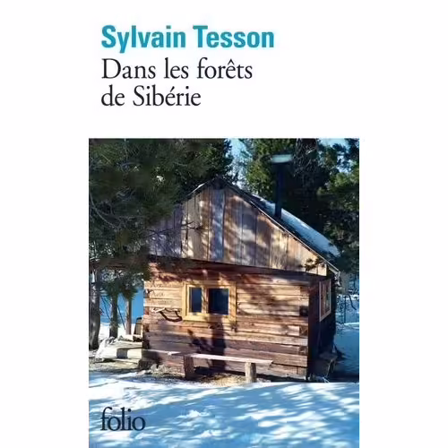 Dans Les Forêts De Sibérie - Février-Juillet 2010