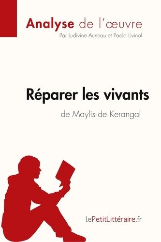 Réparer Les Vivants De Maylis De Kerangal