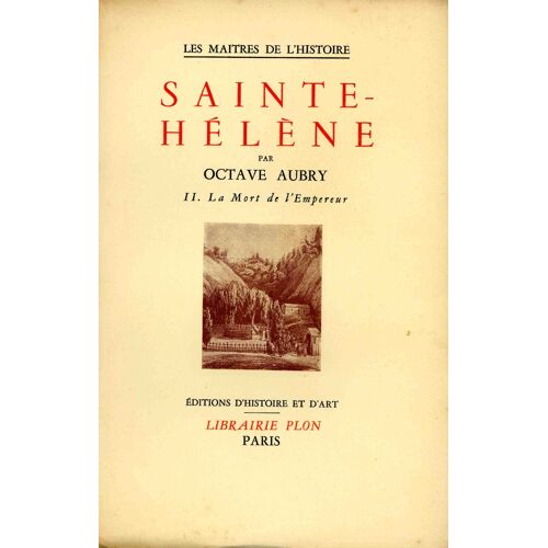 Sainte-Hélène Tome 1 Et 2.