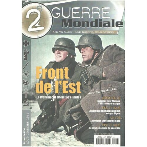 2° Guerre Mondiale N° 06 / Front De L'est : La Wehrmacht Atteint Ses Limites