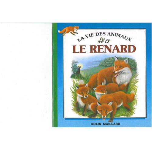 La Vie Des Animaux - Le Renard