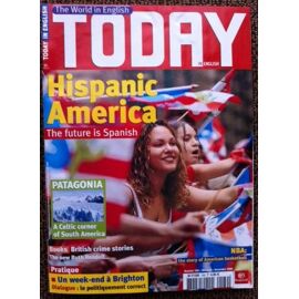 Today In English   N° 169 : Hispanic America, The Future Is Spanish