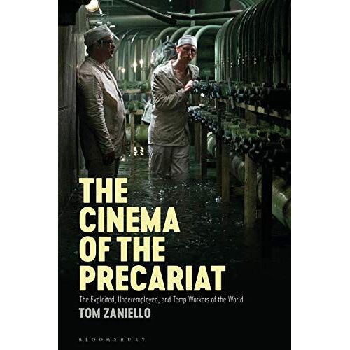 The Cinema Of The Precariat