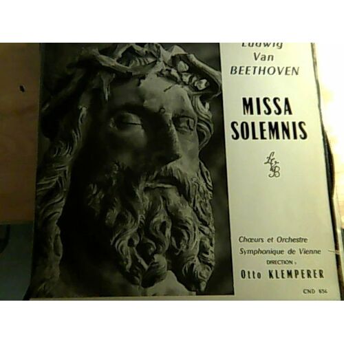 Ludwig Van Beethoven  Missa Solemnis  En Re  Majeur  Opus  123