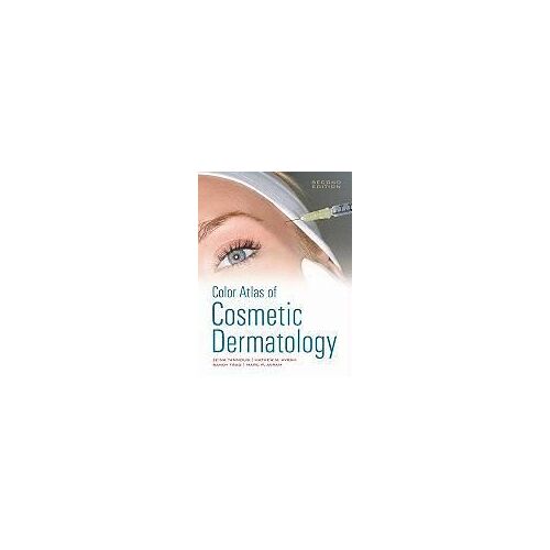 Color Atlas Of Cosmetic Dermatology
