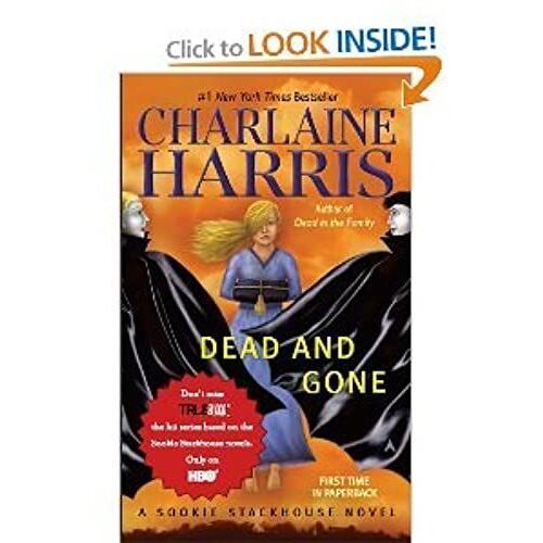 Dead And Gone (A Sookie Stackhouse Novel, Volume 9)