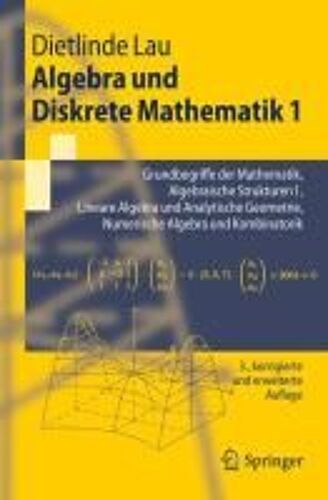Algebra Und Diskrete Mathematik 1