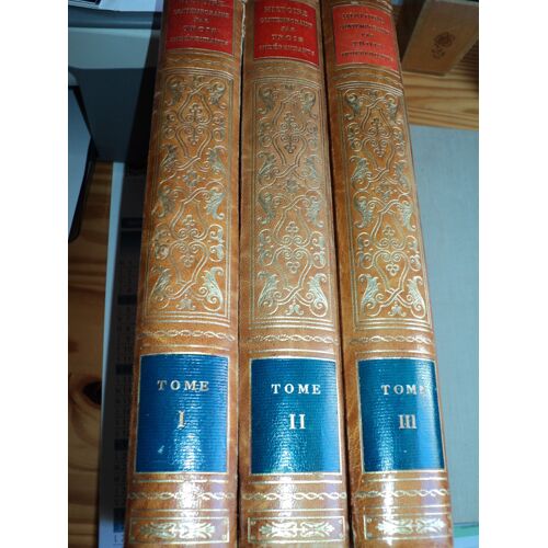 Histoire Contemporaine Par Trois Indépendants. En 3 Tomes