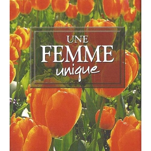 Une Femme Unique Le Petit Livre De Citations