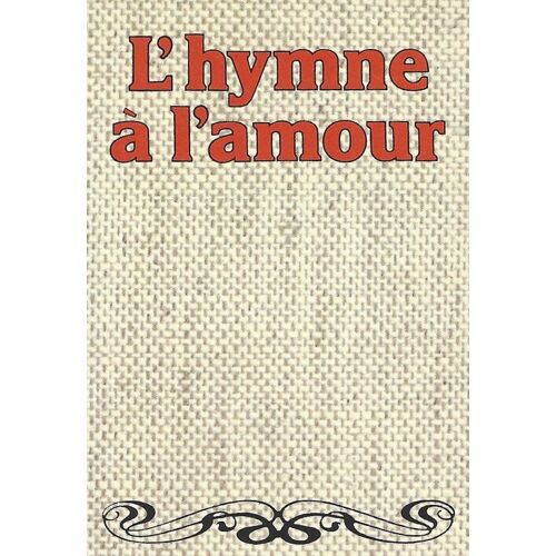 L'Hymne À L'Amour