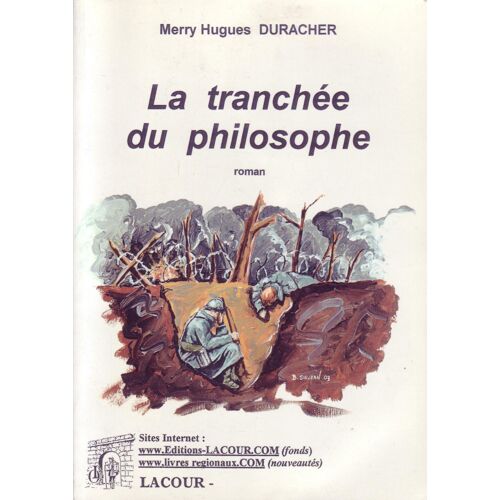 La Tranchée Du Philosophe