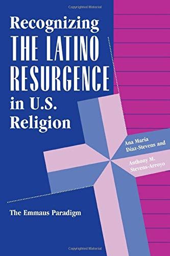 Recognizing The Latino Resurgence In U.S. Religion