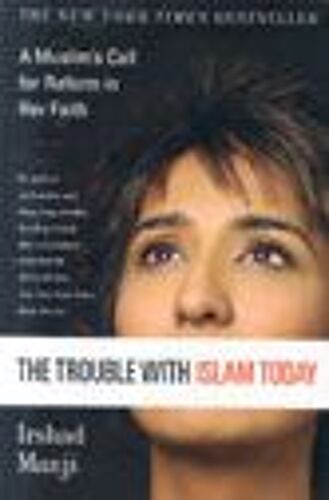 Trouble With Islam Today