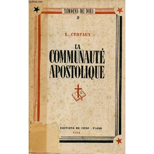 La Communauté Apostolique - Collection Témoins De Dieu N°2.