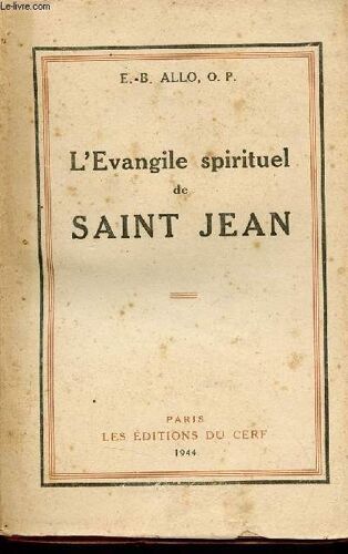 L Évangile Spirituel De Saint Jean Suivi De Le Règne De Dieu Et Le Monde.