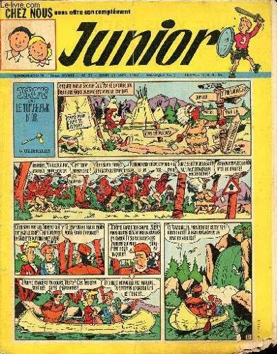 Junior (Complément Chez Nous) - Année 1962 - N° 32 + 39 + 44 À 50 - Du 9 Août Au 13 Décembre 1962