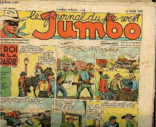 Jumbo - N° 12 - 23 Mars 1940 - Le Roi De La Prairie - L Empereur De La Brousse - Le Service Secret Aérien - Sous Le Signe De La Peur - De L Esclavage À La Liberté - Le Petit Fils Du Grognard Par(...)